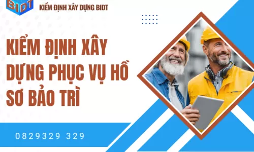Kiểm định xây dựng phục vụ hồ sơ bảo trì