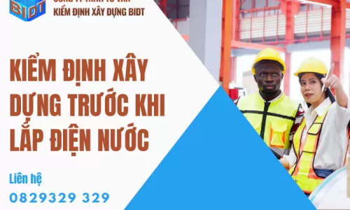 Kiểm định xây dựng trước khi lắp điện nước
